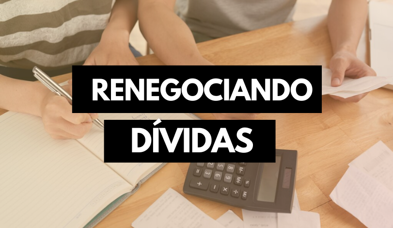 Investindo Na Liberdade Guia Completo Como Renegociar D Vidas