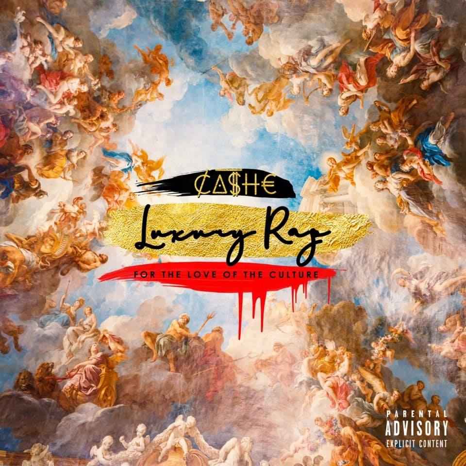 CASHE - "LUXURY RAP"
