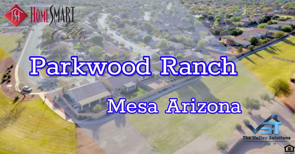 Parkwood Ranch Parkwood Ranch Mesa Parkwood Ranch Real Estate