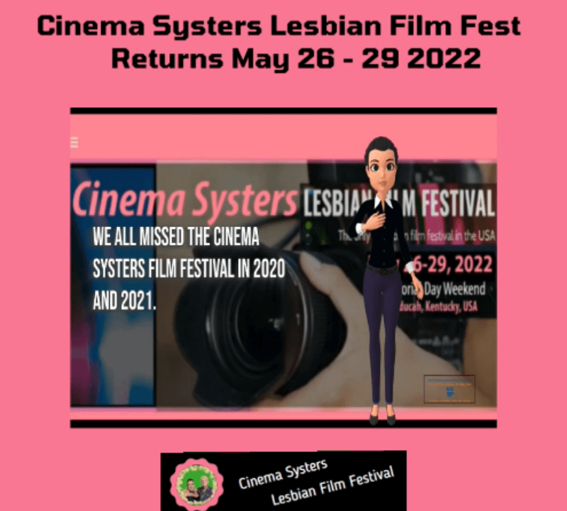 Cinema Systers Lesbian Film Festival Returns May 2022