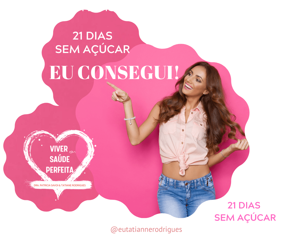 21 DIAS SEM A��CAR